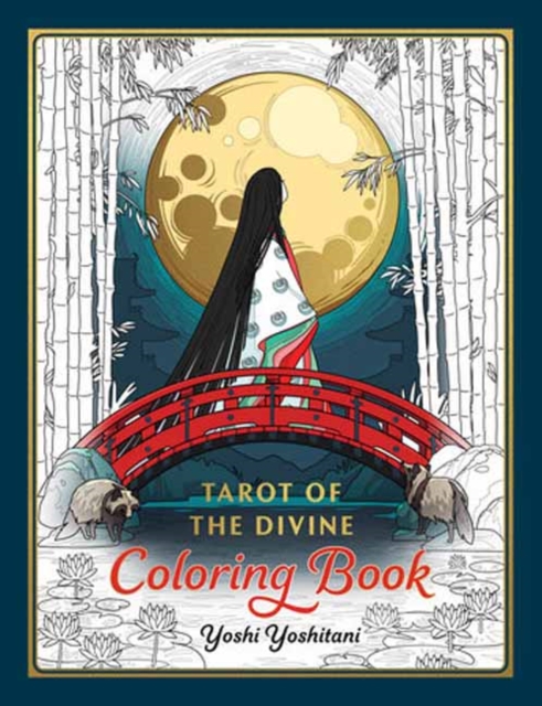 Tarot of the Divine Coloring Book - Yoshi|yoshitani Yoshitani