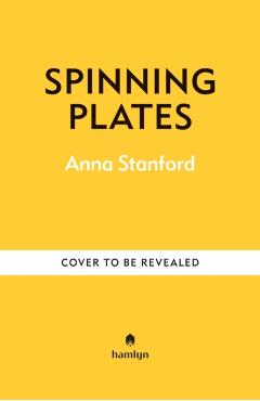 Poza produsului Spinning Plates - Anna Stanford