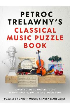 Poza produsului Petroc Trelawny's Classical Music Puzzle Book - Petroc|moore Trelawny