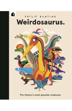 Weirdosaurus - Philip Bunting