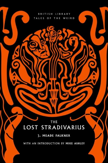 Lost Stradivarius - J. Meade Falkner