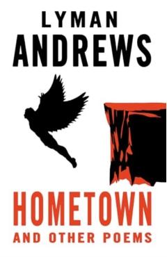 Coperta cărții 'Hometown and Other Poems - Lyman Andrews'
