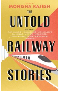 Poza produsului Untold Railway Stories - Shahnaz|hammond Habib