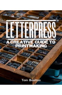 Coperta cărții 'Letterpress - Tom Boulton'