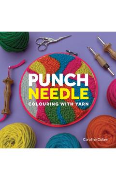 Coperta cărții 'Punch Needle - Caroline Colam'