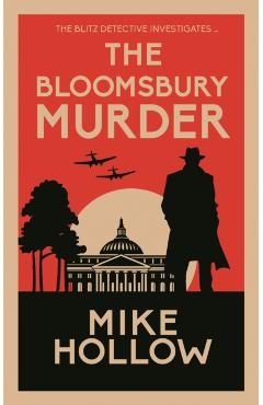 Coperta cărții 'Bloomsbury Murder - Mike Hollow'