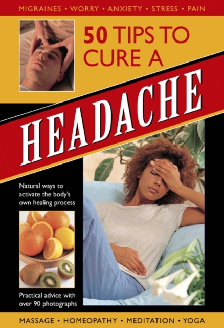 Coperta cărții '50 Tips to Cure a Headache - Raje Airey'