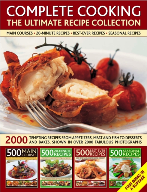 Complete Cooking: the Ultimate Recipe Collection - Anne & Fleetwood Hildyard