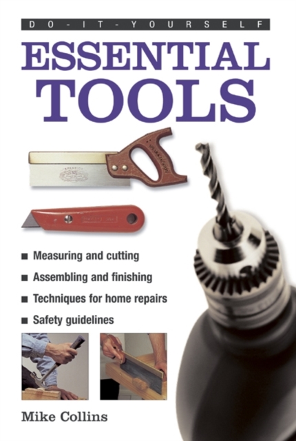 Do-it-yourself Essential Tools - Mike Collins