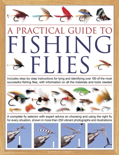 Practical Guide to Fishing Flies - Martin Ford