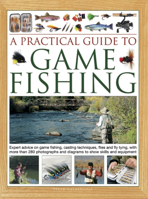 Practical Guide to Game Fishing - Peter Gathercole