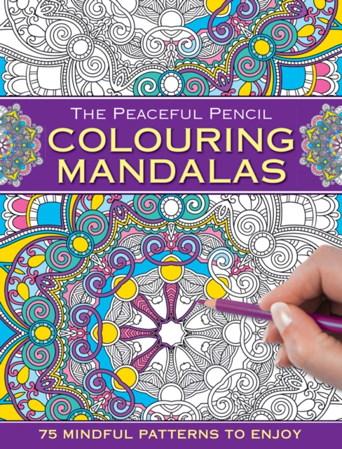 Coperta cărții 'Peaceful Pencil: Colouring Mandalas -'