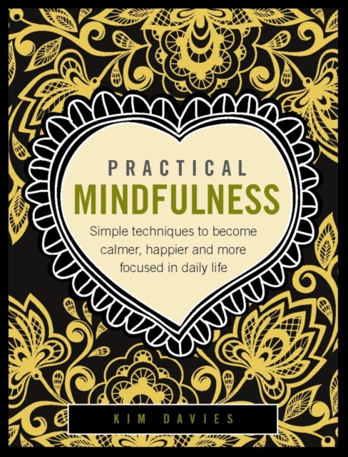 Practical Mindfulness - 