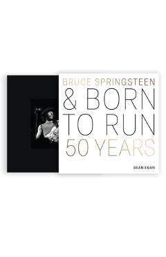 Poza produsului Bruce Springsteen and Born to Run - Sean Egan