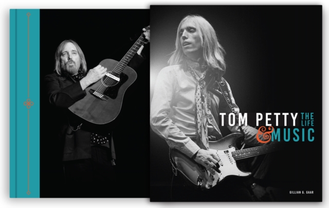 Tom Petty - Gillian G. Gaar