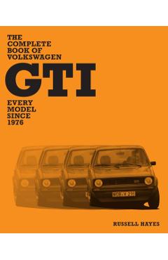 Poza produsului Complete Book of Volkswagen GTI - Russell Hayes