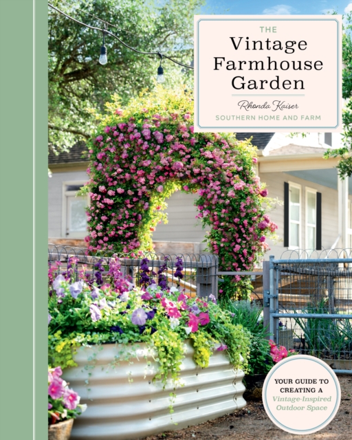 Vintage Farmhouse Garden - Rhonda Kaiser