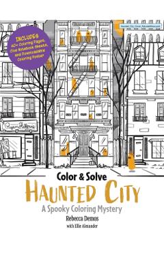 Poza produsului Color & Sleuth: Haunted City - Rebecca|alexander Demos