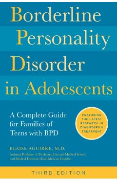 Poza produsului Borderline Personality Disorder in Adolescents, 3rd Edition - Blaise Aguirre