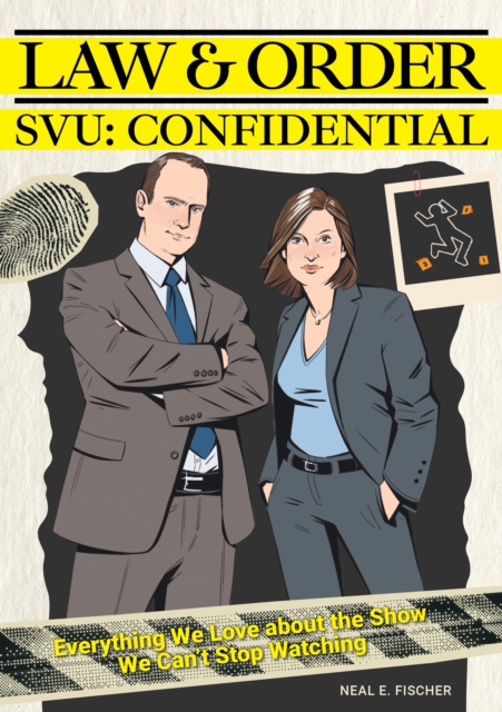 Law & Order SVU: Confidential - Neal E. Fischer