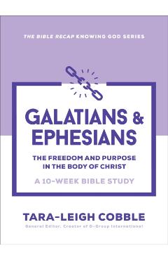 Galatians & Ephesians - Tara-leigh Cobble