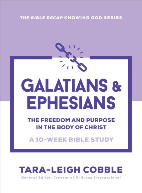 Galatians & Ephesians - Tara-leigh Cobble