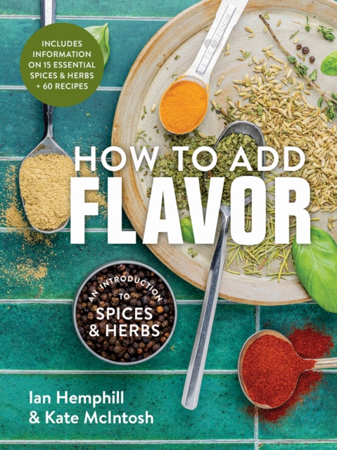 How to Add Flavor - Ian|mcintosh Hemphill