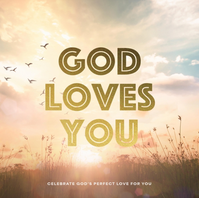 God Loves You -