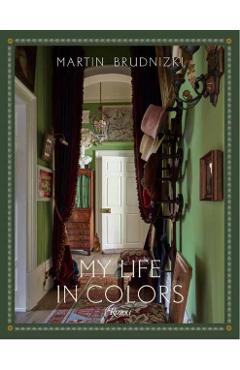 My Life in Colors - Martin Brudnizki