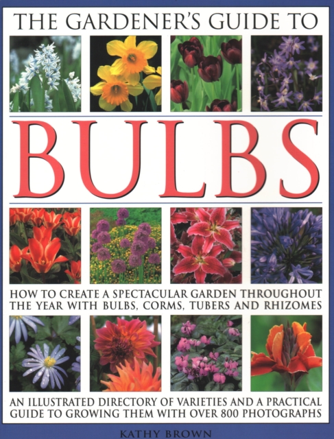 Coperta cărții 'Gardener's Guide to Bulbs - Kathy Brown'