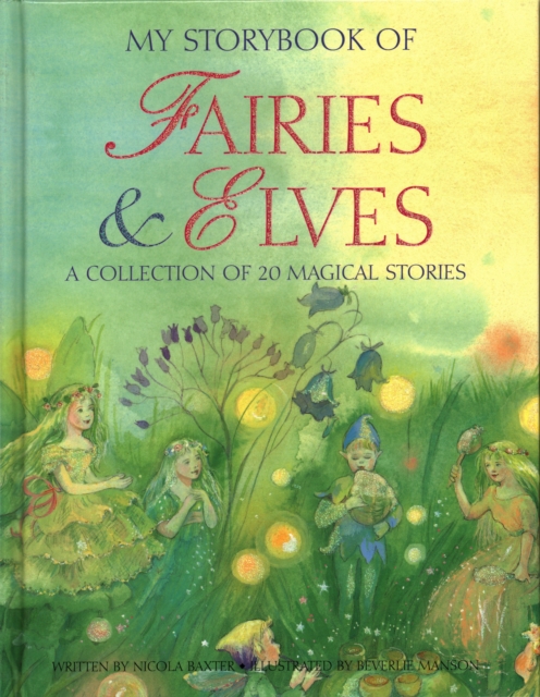 Coperta cărții 'My Storybook of Fairies and Elves - Nicola Baxter'