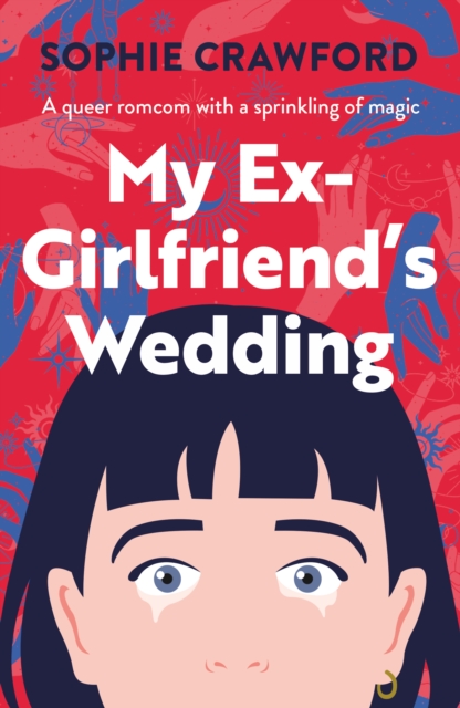 Coperta cărții 'My Ex-Girlfriend's Wedding - Sophie Crawford'
