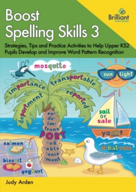 Boost Spelling Skills 3 - Judith Arden