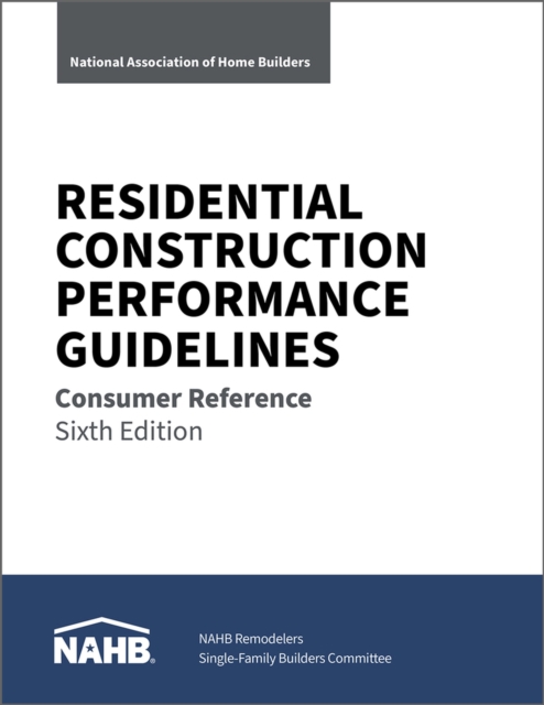Residential Construction Performance Guidelines - 