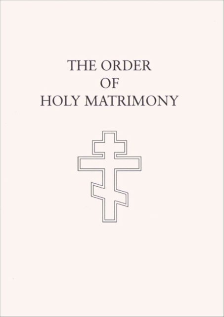 Order of Holy Matrimony - 