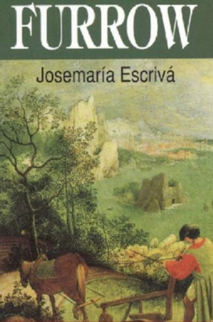 Furrow (Mini Edition) - St Escriva