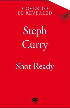 Shot Ready - Stephen Curry