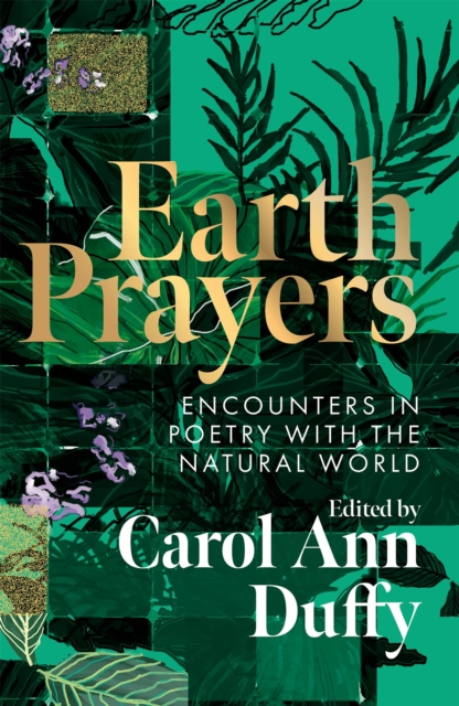 Earth Prayers - Carol Ann Duffy Dbe