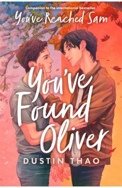 You've Found Oliver - Dustin Thao