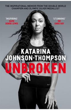 Unbroken - Katarina Johnson-thompson