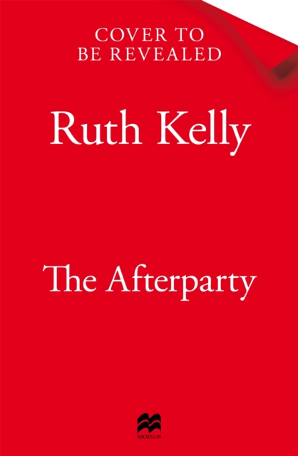 Afterparty - Ruth Kelly