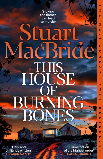 This House of Burning Bones - Stuart Macbride