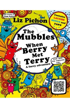 Mubbles: When Berry Met Terry - Liz Pichon
