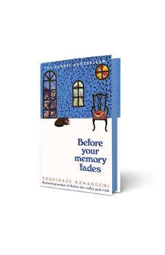 Before Your Memory Fades - Toshikazu Kawaguchi