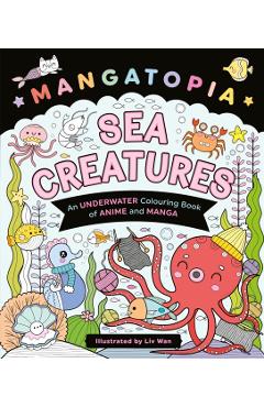 Mangatopia Sea Creatures - Liv Wan