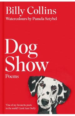 Dog Show - Billy Collins
