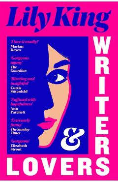 Coperta cărții 'Writers & Lovers - Lily King'