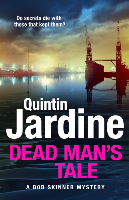 Coperta cărții 'Dead Man’s Tale - Quintin Jardine'