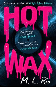 HOT WAX - M. L. Rio