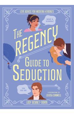 Poza produsului Regency Guide to Seduction - Lady Bennet-down